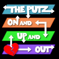 The Putz ‎– On And Up And Out 7 inch
